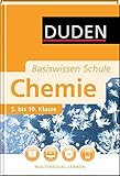 Duden. Basiswissen Schule. Chemie: 5. bis 10. Klasse by 