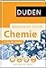 Duden. Basiswissen Schule. Chemie: 5. bis 10. Klasse by 