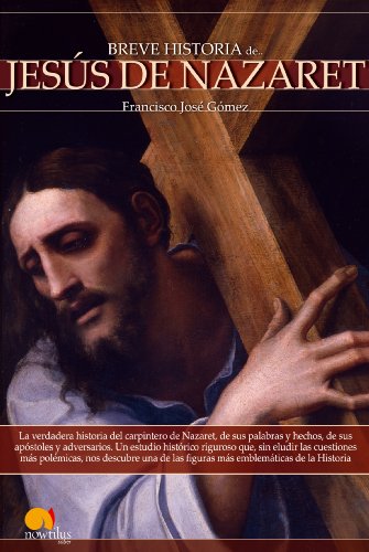 Download Breve historia de Jesús de Nazaret Download Breve historia de Jesús de Nazaret