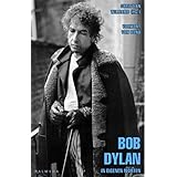Bob Dylan - In eigenen Worten