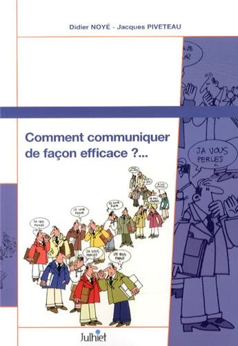 Télécharger Comment communiquer de façon efficace ?... Francais PDF