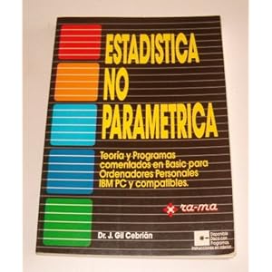 Estadística no Paramétrica: Teoría y Programas