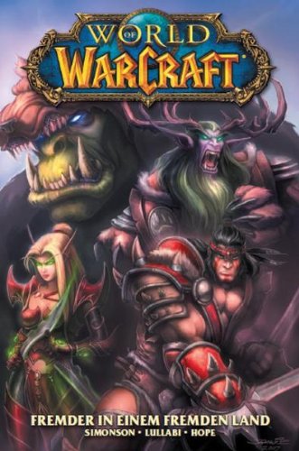 World of Warcraft COMIC, Bd. 1: Fremder in einem fremden Land