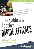 Le Guide de la Lecture Rapide et Efficace