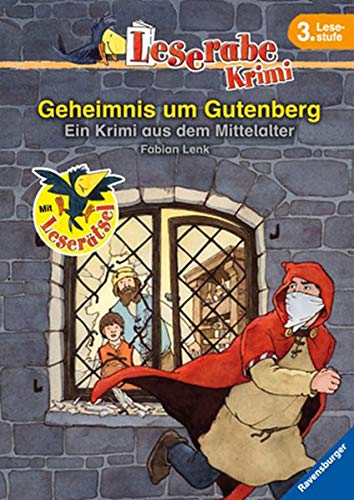 Geheimnis um Gutenberg: Ein Krimi aus dem Mittelalter (Leserabe - 3. Lesestufe)