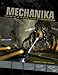 Mechanika: How to Create Science Fiction Art by Doug Chiang