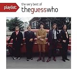 Playlist: Very Best of - The Guess Who