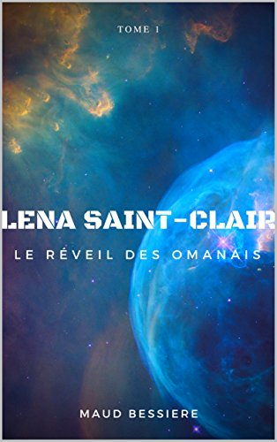 Lena Saint-Clair: Le réveil des Omanais francais Lena Saint-Clair: Le réveil des Omanais francais