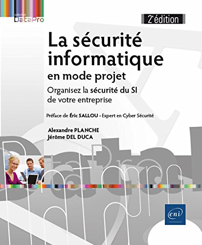 La sécurité informatique en mode projet La sécurité informatique en mode projet