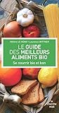 Image de Le Guide des meilleurs aliments bio