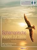 Image de Schamanische Reisen zur Seele: Ganz werden durch die inspirierende Kraft der Erinnerung. CD mit gef