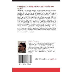 Contribución al Manejo Integrado de Plagas en Vid: Xylotrechus arvícola (Coleoptera: Cerambycidae) & Lobesia