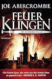 Feuerklingen: Roman (Die Klingen-Romane 2) by Joe Abercrombie, Dominic Harman