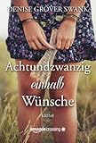 Cover zum Buch Achtundzwanzigeinhalb Wünsche