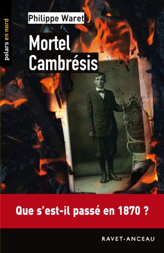 couverture de : Mortel Cambr&eacute;sis