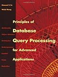 Image de Principles of Database Query Processing for Advanced Applications: Multimedia, Object-oriented and Distributed/Heterogeneous Databases (The Morgan Kau