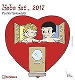 liebe ist... 2017 - Sprüchekalender 2017, Wandkalender, Postkartenkalender - 16 x 17 cm by 
