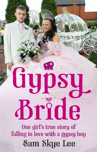 Download Gypsy Bride: One girl's true story of falling in love with a gypsy boy Download Gypsy Bride: One girl's true story of falling in love with a gypsy boy