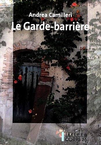 couverture de : garde-barri&egrave;re (Le)