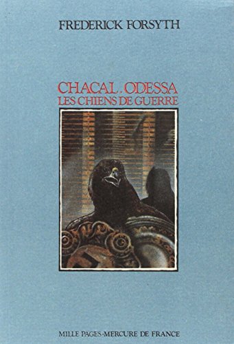 Download Chacal - Odessa - Les chiens de guerre Download Chacal - Odessa - Les chiens de guerre