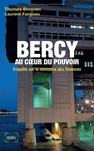 couverture de : Bercy , au coeur du pouvoir