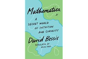 Mathematica: A Secret World of Intuition and Curiosity