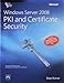 Windows Server 2008 Pki and Certificate Security RS.451.00