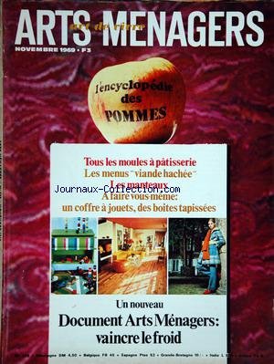 ARTS MENAGERS ART DE VIVRE [No 238] du 01/11/1969 - l'encyclopedie des pommes - tous les moules a patisserie - les menus viande hachee - les manteaux - un coffre a jouets, des boites tapissees - document arts menagers - vaincre le froid