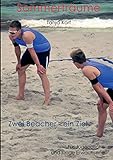 Sommerträume: Zwei Beacher - ein Ziel by