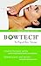 BOWTECH - The Original Bowen Technique: Healing the body gently, Releasing pain and tension by Manfred Zanzinger, Sabine Knoll