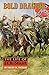 Bold Dragoon: The Life of J.E.B. Stuart by