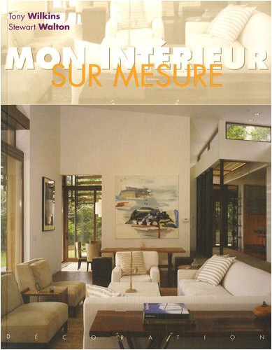 couverture de : Mon int&eacute;rieur sur mesure