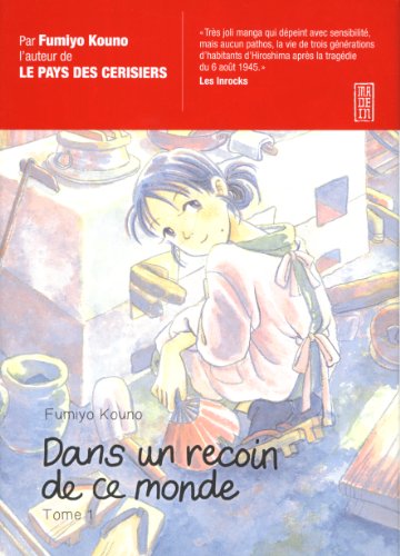 Dans un recoin de ce monde — Tome 1