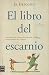 Produktbild El libro del escarnio : antología del insulto, el vituperio y la mofa para gourmets de la ofensa