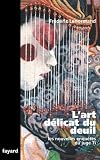 Cover zum Buch L'art délicat du deuil: Une nouvelle ...