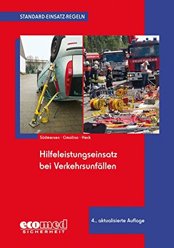 Preisvergleich Produktbild Standard-Einsatz-Regeln: Hilfeleistungseinsatz bei Verkehrsunfällen