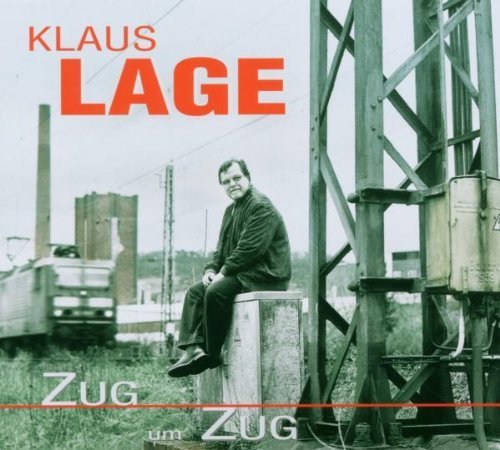 Preisvergleich Produktbild Zug Um Zug by Klaus Lage