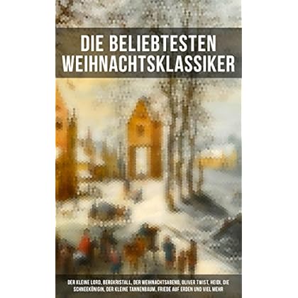 Die beliebtesten Weihnachtsklassiker: Der kleine Lord, Bergkristall, Der Weihnachtsabend, Oliver Twist, Heidi, Die Schneekönigin, Der kleine Tannenbaum, ... Ein Weihnachtsgast Sneewittchen...