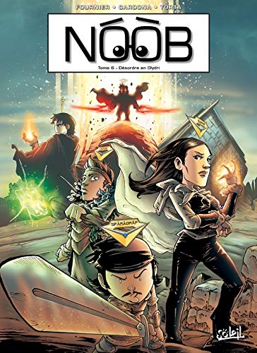 Télécharger NOOB T06 DESORDRE EN OLYDRI livre En ligne
