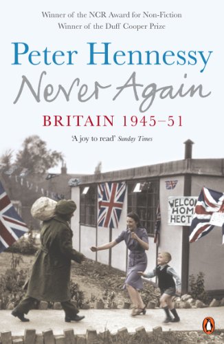 Never Again: Britain 1945-1951 (English Edition) livre