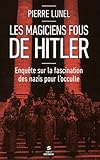 Image de Les magiciens fous d'Hitler