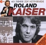Das Beste aus 40 Jahren Hitparade - Roland Kaiser