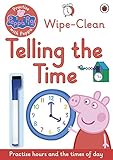 Peppa Pig: Practise with Peppa: Wipe-Clean Telling the Time by 