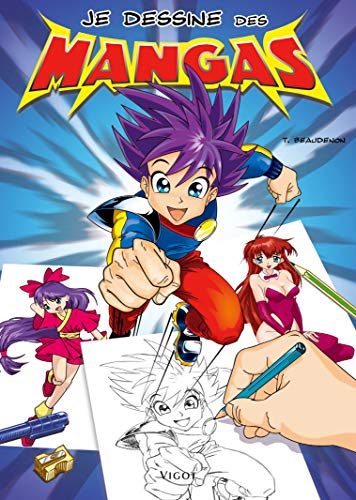 Je dessine des mangas Je dessine des mangas
