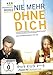 Nie mehr ohne dich