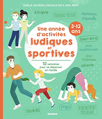 Une année d'activités ludiques et sportives (3-12 ans) gratuit Une année d'activités ludiques et sportives (3-12 ans) gratuit