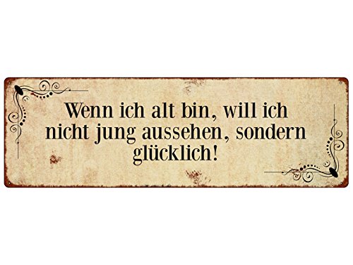 INTERLUXE METALLSCHILD Shabby Vintage Blechschild WENN ICH ALT BIN Geschenk Dekoration