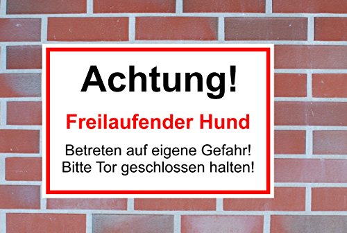 Hundeschild Schild Vorsicht Hund 30x20cm Freilaufender Hund Betreten auf eigene Gefahr – Bitte Tor geschlossen halten – S17p - 3