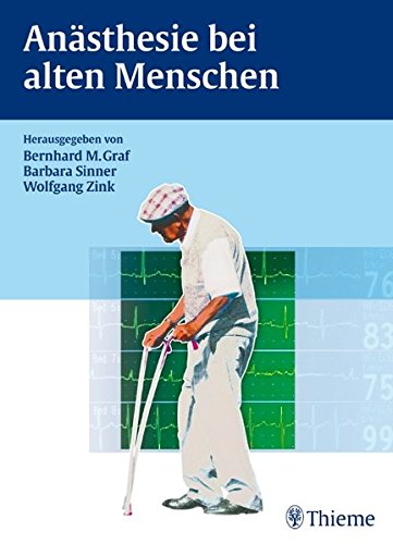 Preisvergleich Produktbild Anästhesie bei alten Menschen