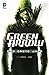 Green Arrow: Das erste Jahr by 
